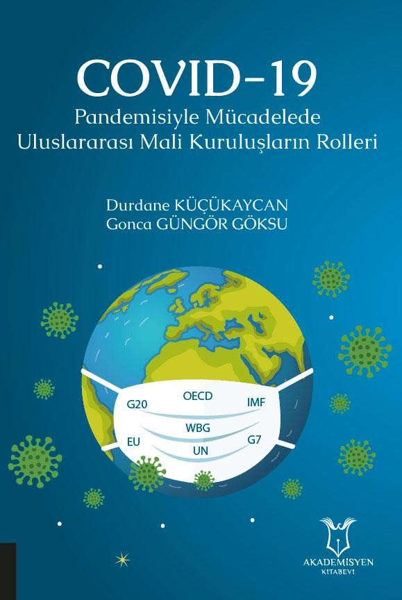 COVID-19 Pandemisiyle Mücadelede Uluslararası Mali Kuruluşların Rolleri