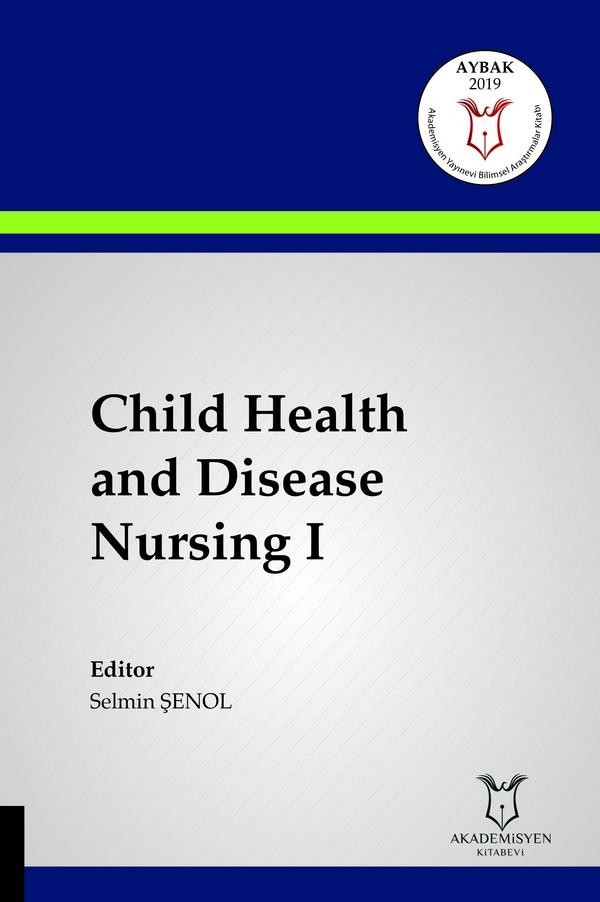 Child Health and Disease Nursing I ( AYBAK 2019 Mart )