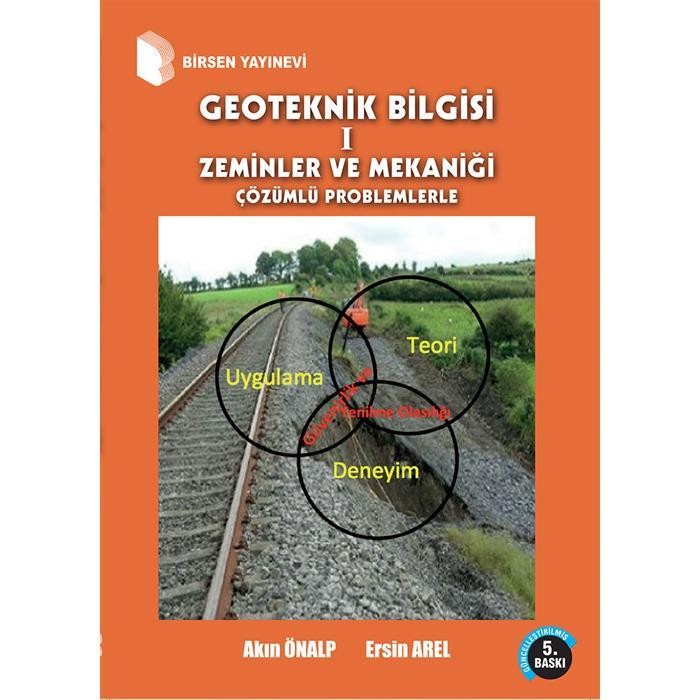 Geoteknik Bilgisi 1 - Zeminler ve Mekaniği