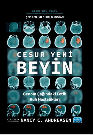 CESUR YENİ BEYİN Genom Çağındaki Fetih Ruh Hastalıkları