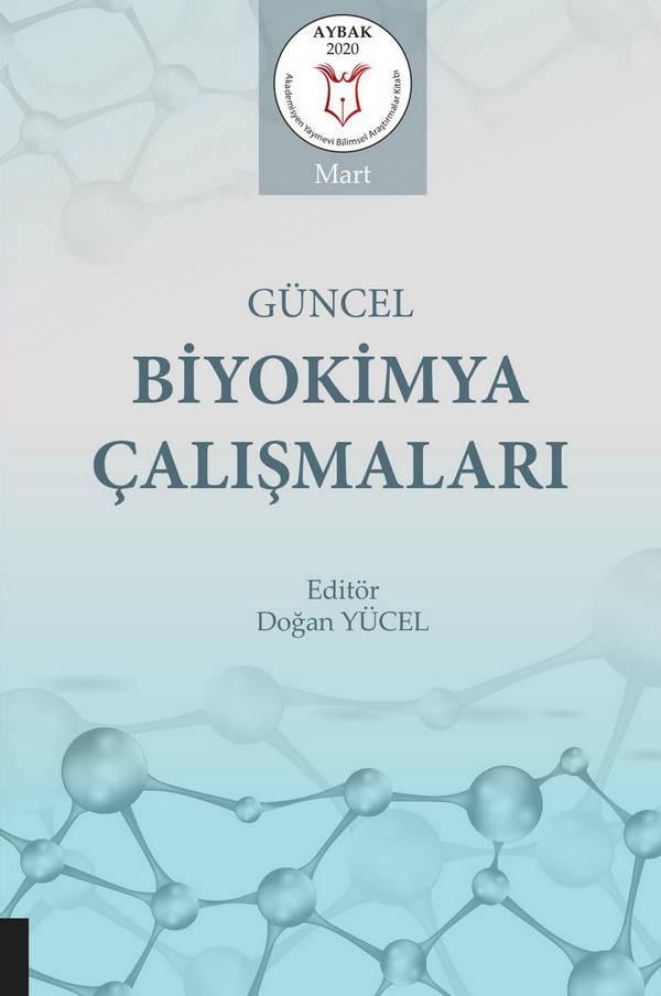 Güncel Biyokimya Çalışmaları ( AYBAK 2020 Mart )
