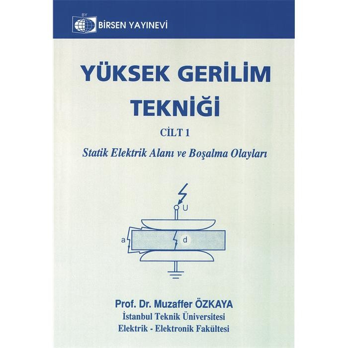 Yüksek Gerilim Tekniği Cilt 1