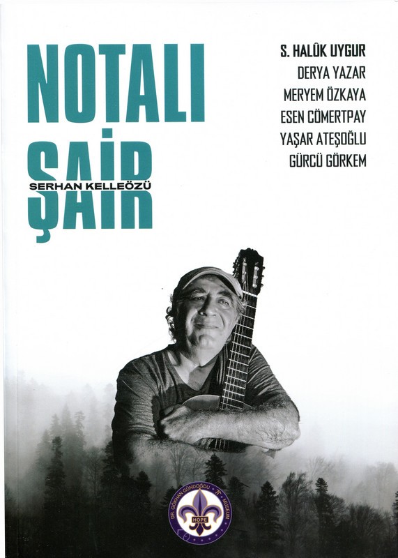 Notalı Şair - Serhan Kelleözü