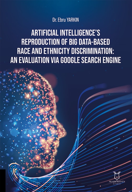 Artificial Intelligence’s Reproduction of Big Data-Based Race and Ethnicity Discrimination: An Evaluation via Google Search Engine