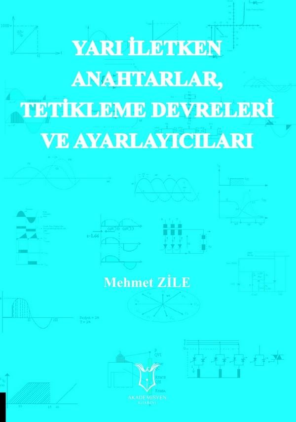 Yarı İletken Anahtarlar, Tetikleme Devreleri  ve Ayarlayıcıları