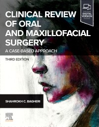 Clinical Review of Oral and Maxillofacial Surgery, 3rd Edition