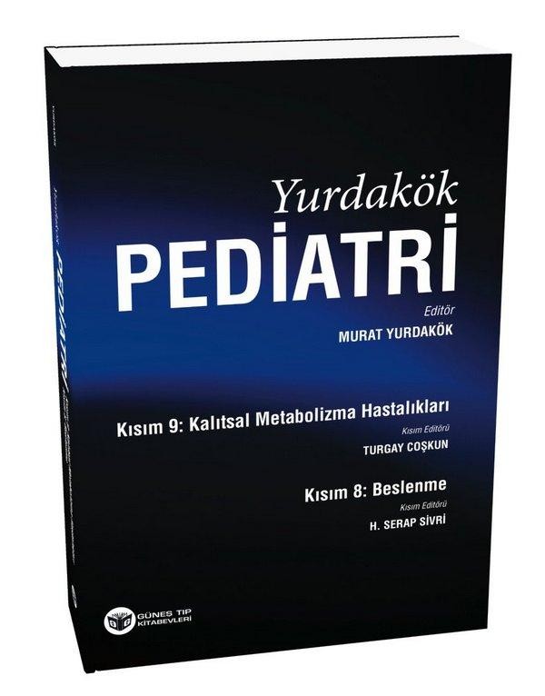 Yurdakök Pediatri - Kısım 8: Beslenme, Kısım 9: Kalıtsal Metabolizma Hastalıkları