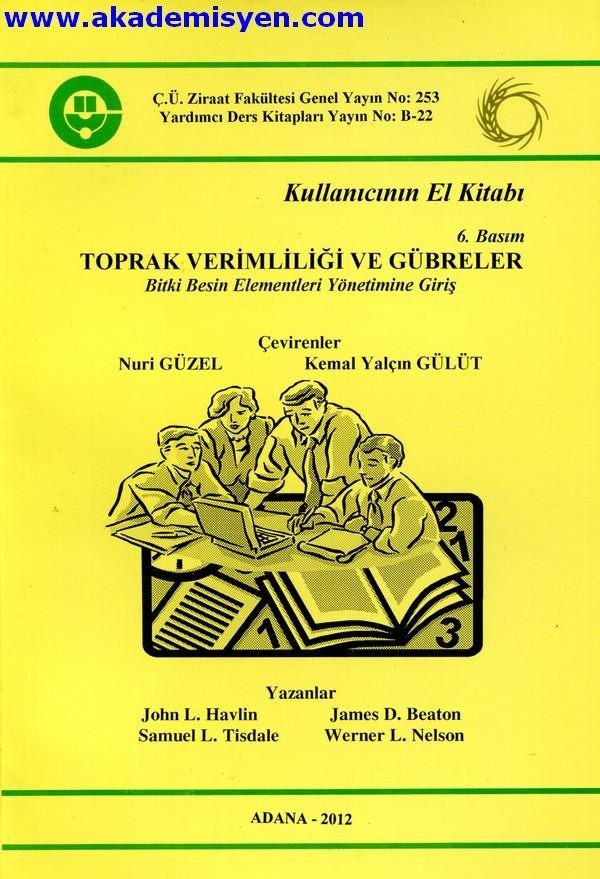 Toprak Verimliliği ve Gübreler Kullanıcının El Kitabı