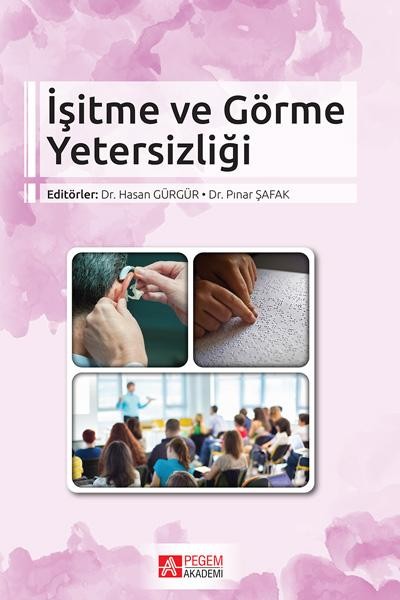İşitme ve Görme Yetersizliği