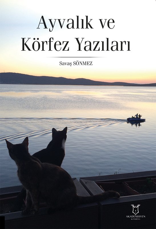 Ayvalık ve Körfez Yazıları