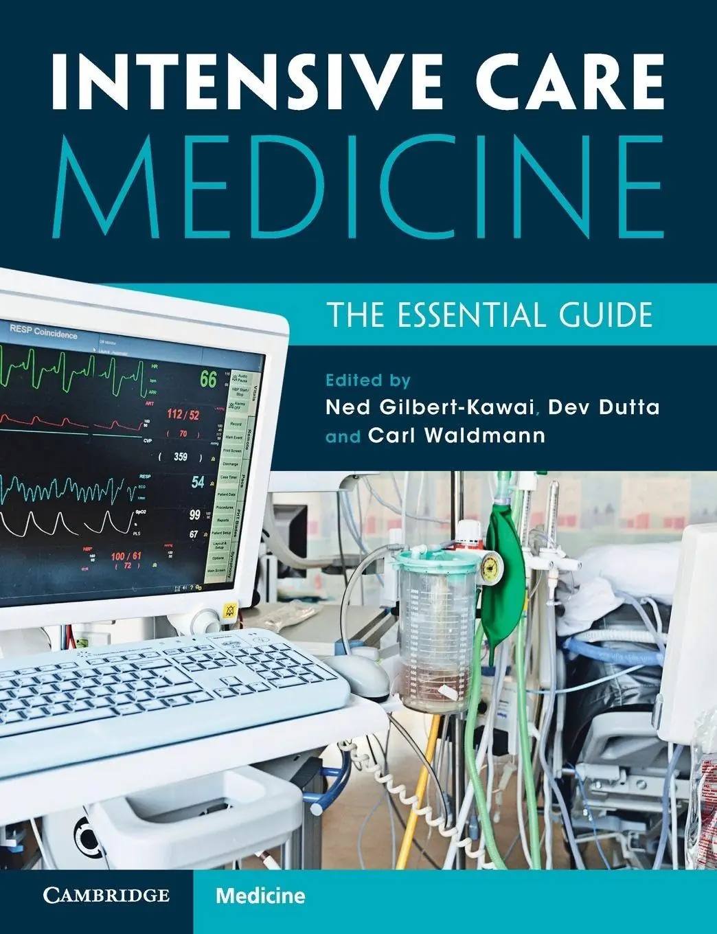 Intensive Care Course Topics Intensive Care Medicine: The Essential Guide