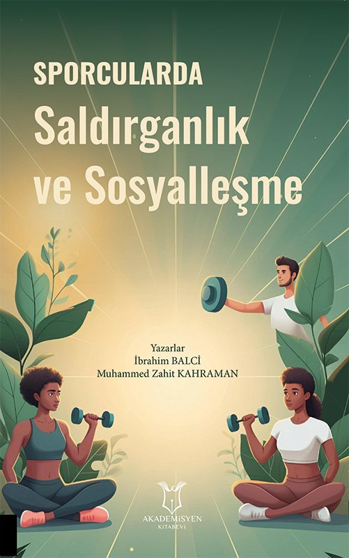 Sporcularda Saldırganlık ve Sosyalleşme