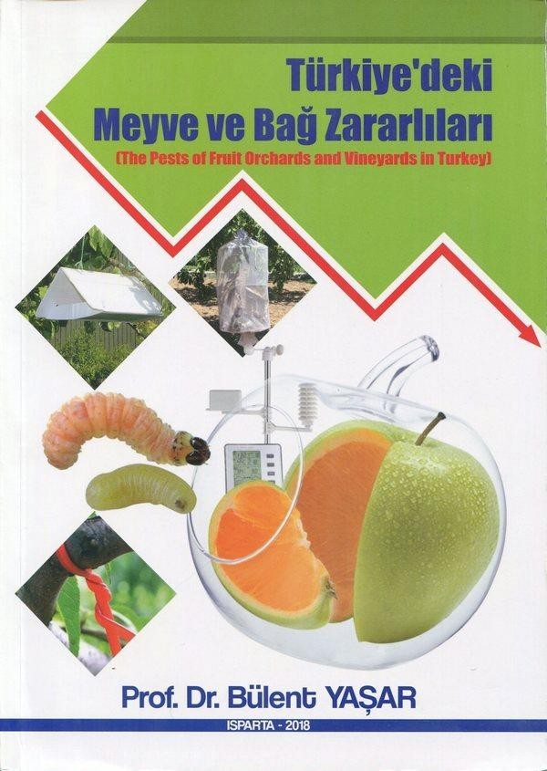 Türkiye`deki Meyve ve Bağ Zararlıları