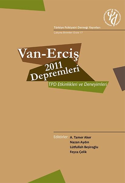 Van-Erciş 2011 Depremleri TPD Etkinlikleri ve Deneyimleri