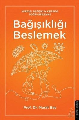 Bağışıklığı Beslemek