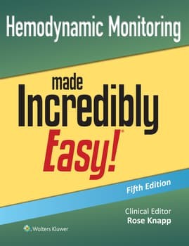 Hemodynamic Monitoring Made Incredibly Easy!,5th Edition