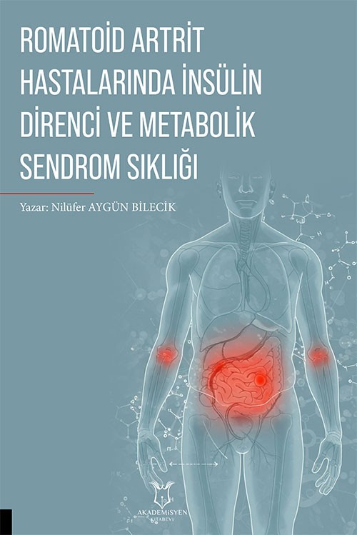 Romatoid Artrit Hastalarında İnsülin Direnci ve Metabolik Sendrom Sıklığı