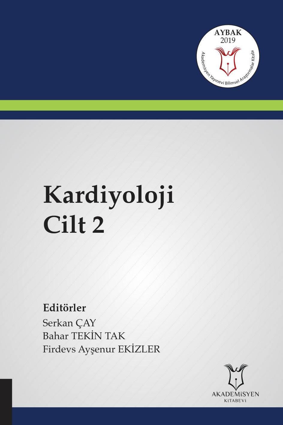 Kardiyoloji Cilt 2 ( AYBAK 2019 Mart )