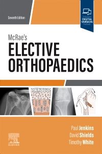 McRae’s Elective Orthopaedics International Edition, 7th Edition
