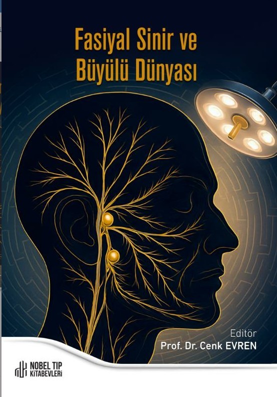 Fasiyal Sinir ve Büyülü Dünyası