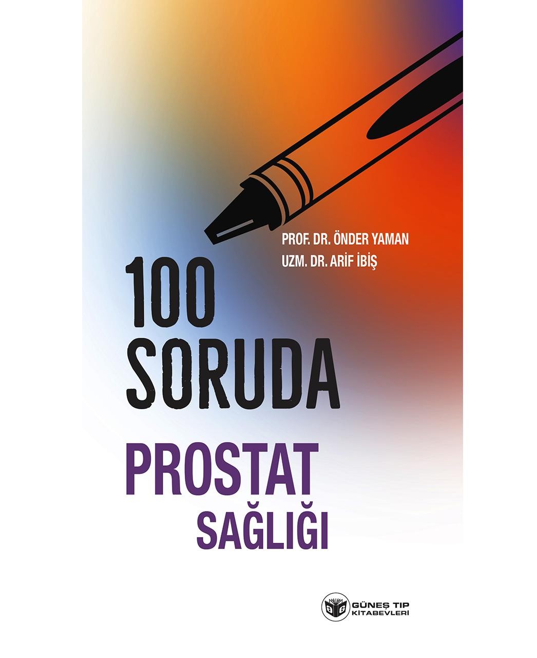 100 Soruda Prostat Sağlığı