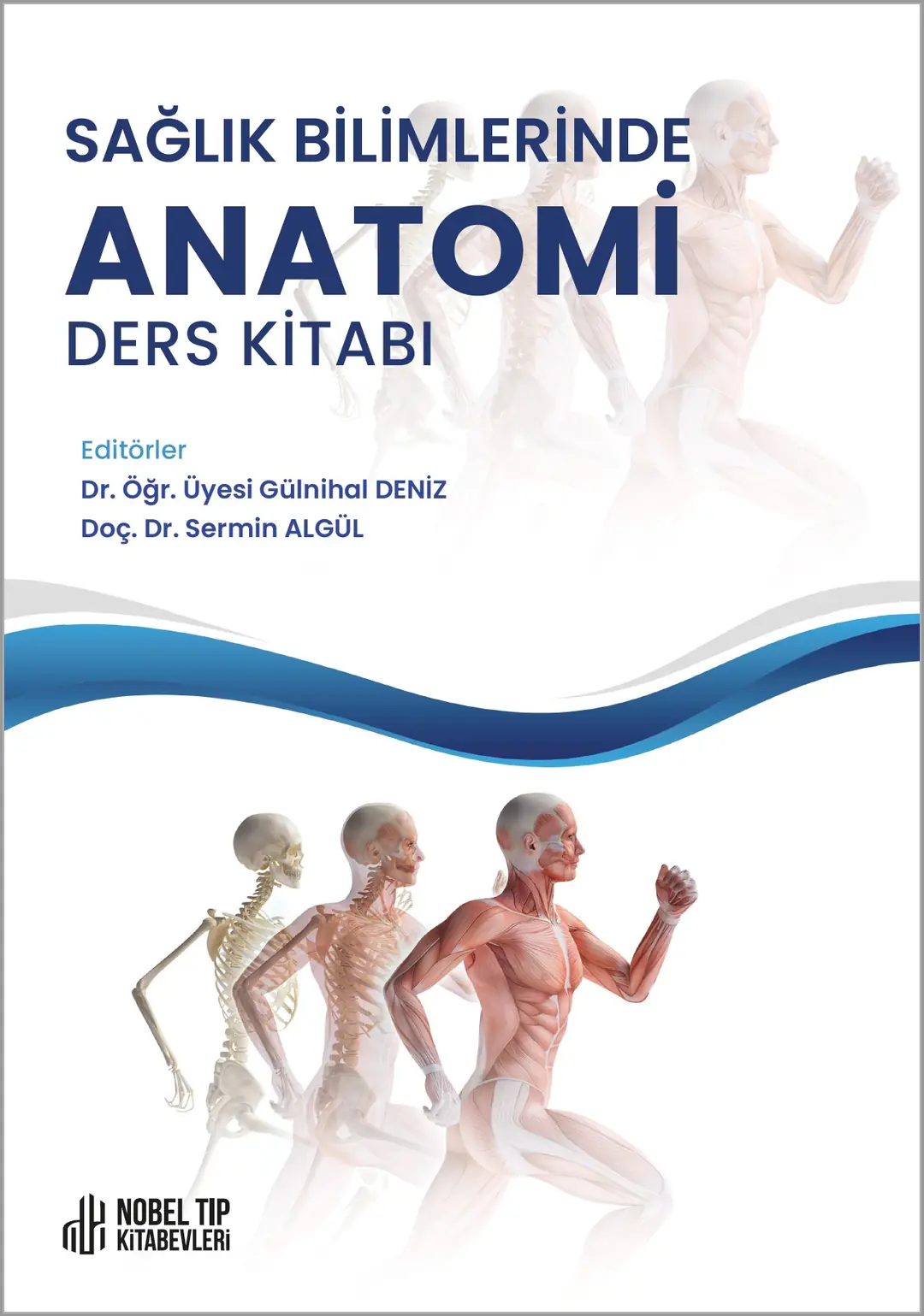 Sağlık Bilimlerinde Anatomi Ders Kitabı - 9786053357377