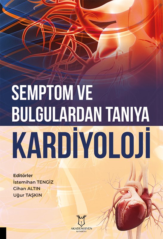 Semptom ve Bulgulardan Tanıya Kardiyoloji