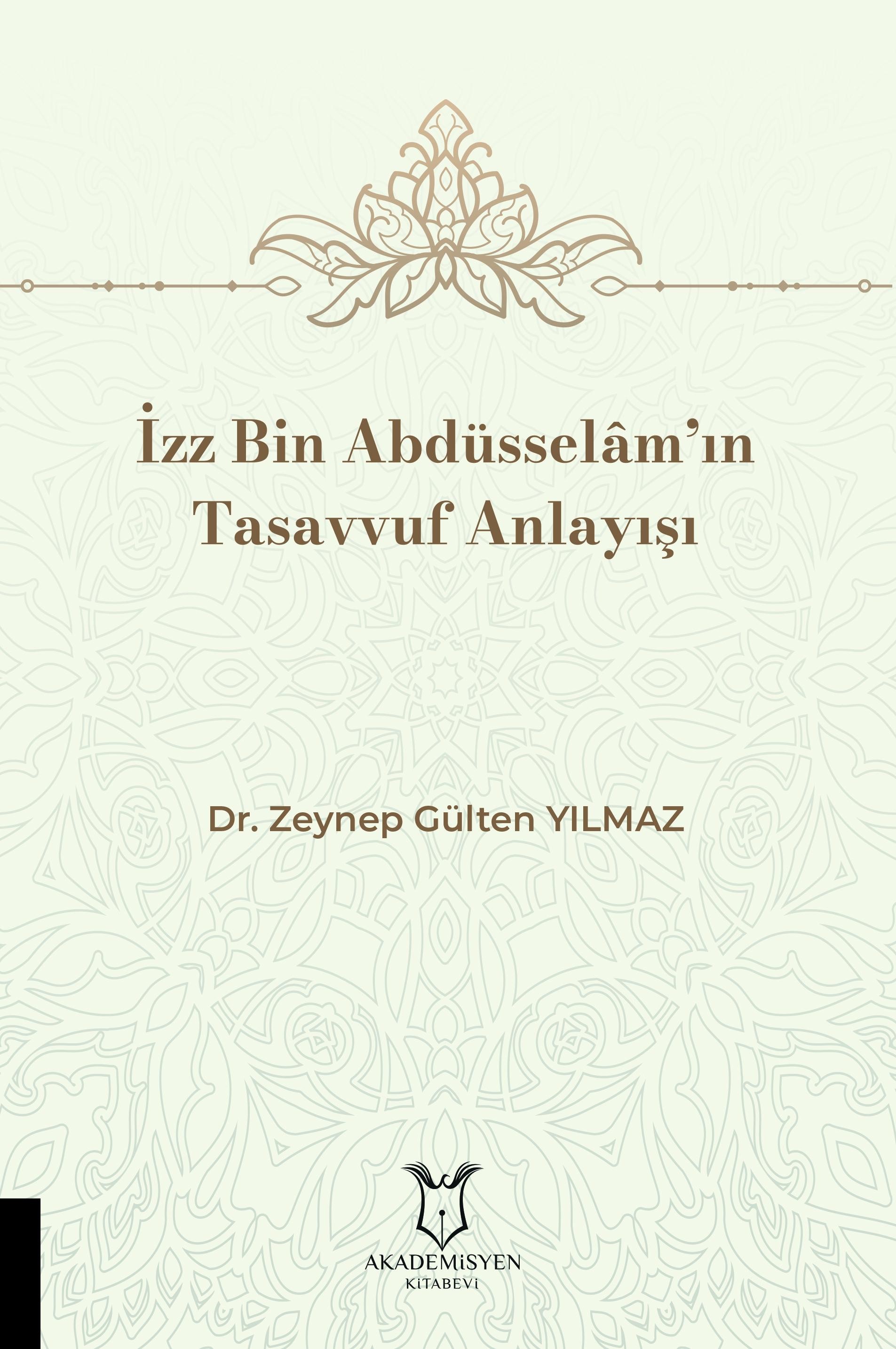 İzz Bin Abdüsselâm’ın Tasavvuf Anlayışı