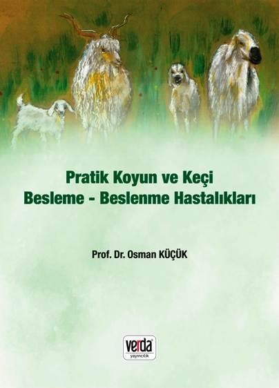 Pratik Koyun ve Keçi Besleme Beslenme Hastalıkları