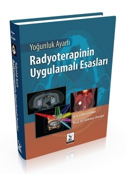 Yoğunluk Ayarlı Radyoterapinin Uygulamalı Esasları