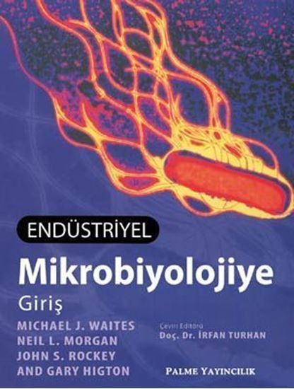 ENDÜSTRİYEL Mikrobiyolojiye Giriş