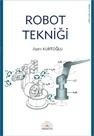 Robot Tekniği: Kinematiği, Dinamiği, Eklem Kontrolü