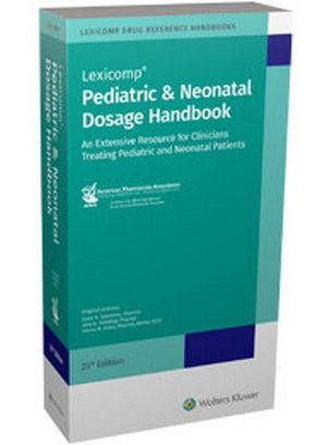 Pediatric & Neonatal Dosage Handbook - 25th Edition