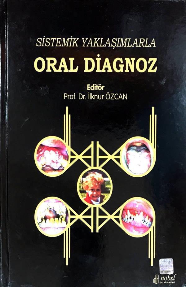 Sistemik Yaklaşımlarla Oral Diagnoz
