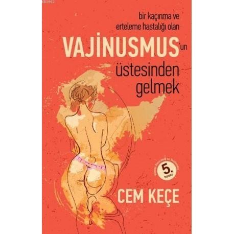 Vajinismus`un Üstesinden Gelmek