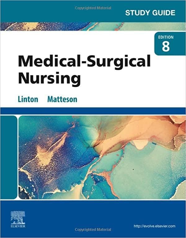 Study Guide for Medical-Surgical Nursing, 8th Edition
