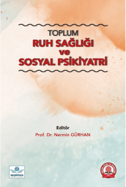 Toplum Ruh Sağlığı ve Sosyal Psikiyatri
