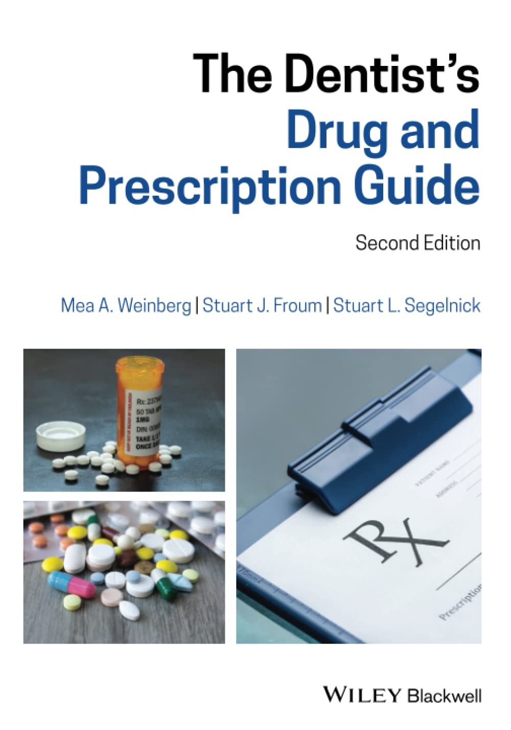 The Dentist's Drug and Prescription Guide, 2nd Edition