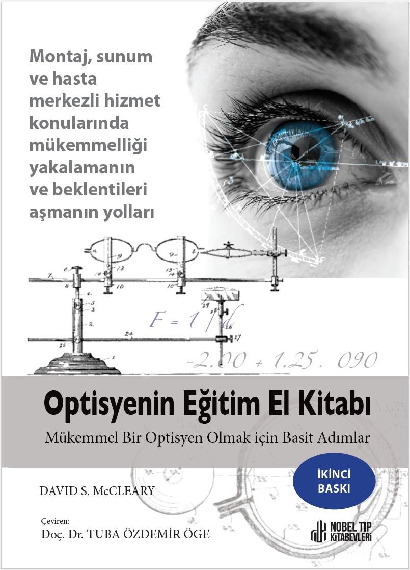 Optisyenin Eğitim El Kitabı Mükemmel Bir Optisyen Olmak için Basit Adımlar