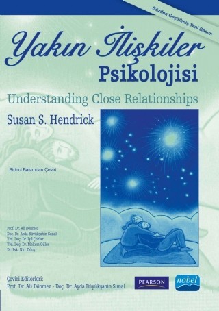 YAKIN İLİŞKİLER PSİKOLOJİSİ, Understanding Close Relationships