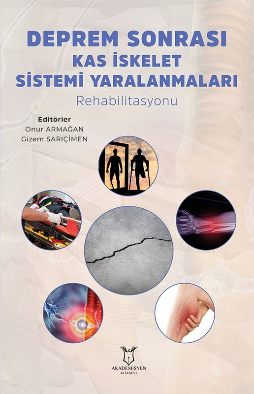 Deprem Sonrası Kas İskelet Sistemi Yaralanmaları Rehabilitasyonu