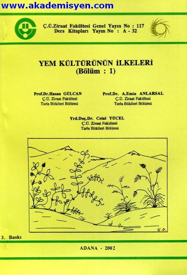 Yem Kültürünün İlkeleri (Bölüm:1)