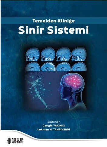 Temelden Kliniğe Sinir Sistemi