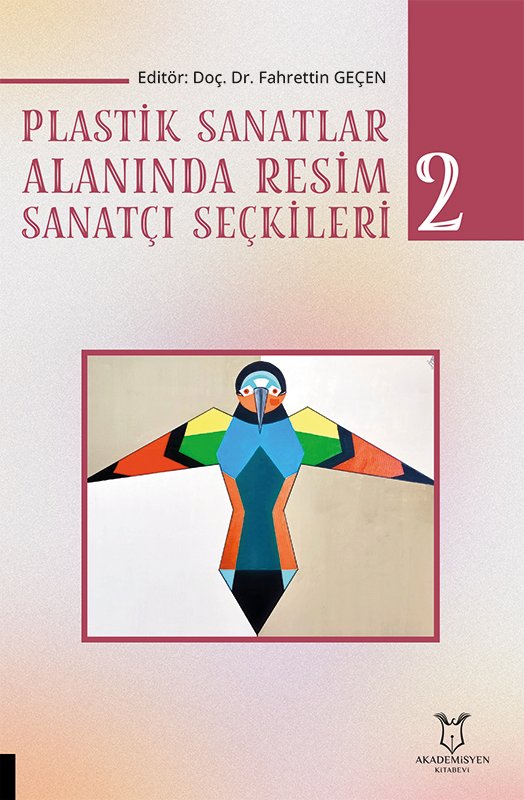 Plastik Sanatlar Alanında Resim Sanatçı Seçkileri-2