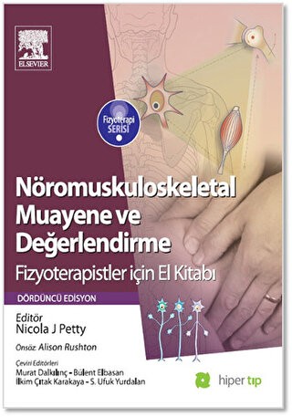 Nöromuskuloskeletal Muayene ve Değerlendirme Fizyoterapistler İçin El Kitabı