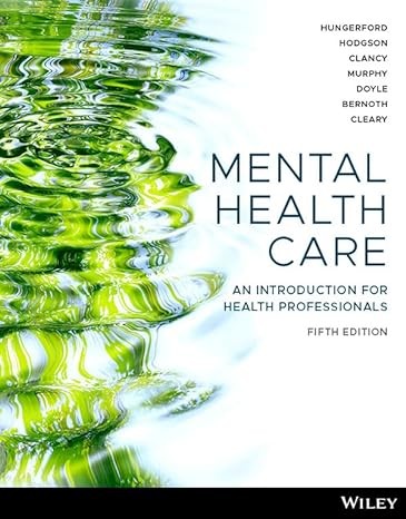 Mental Health Care: An Introduction for Health Professionals, 5th Edition