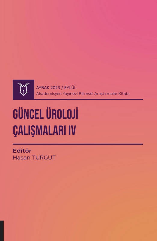 Güncel Üroloji Çalışmaları IV ( AYBAK 2023 Eylül )