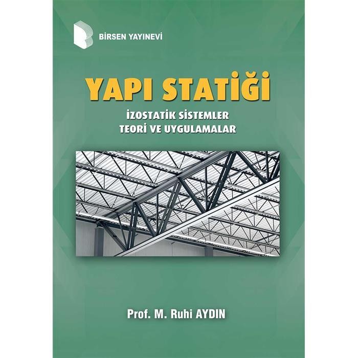 Yapı Statiği İzostatik Sistemler