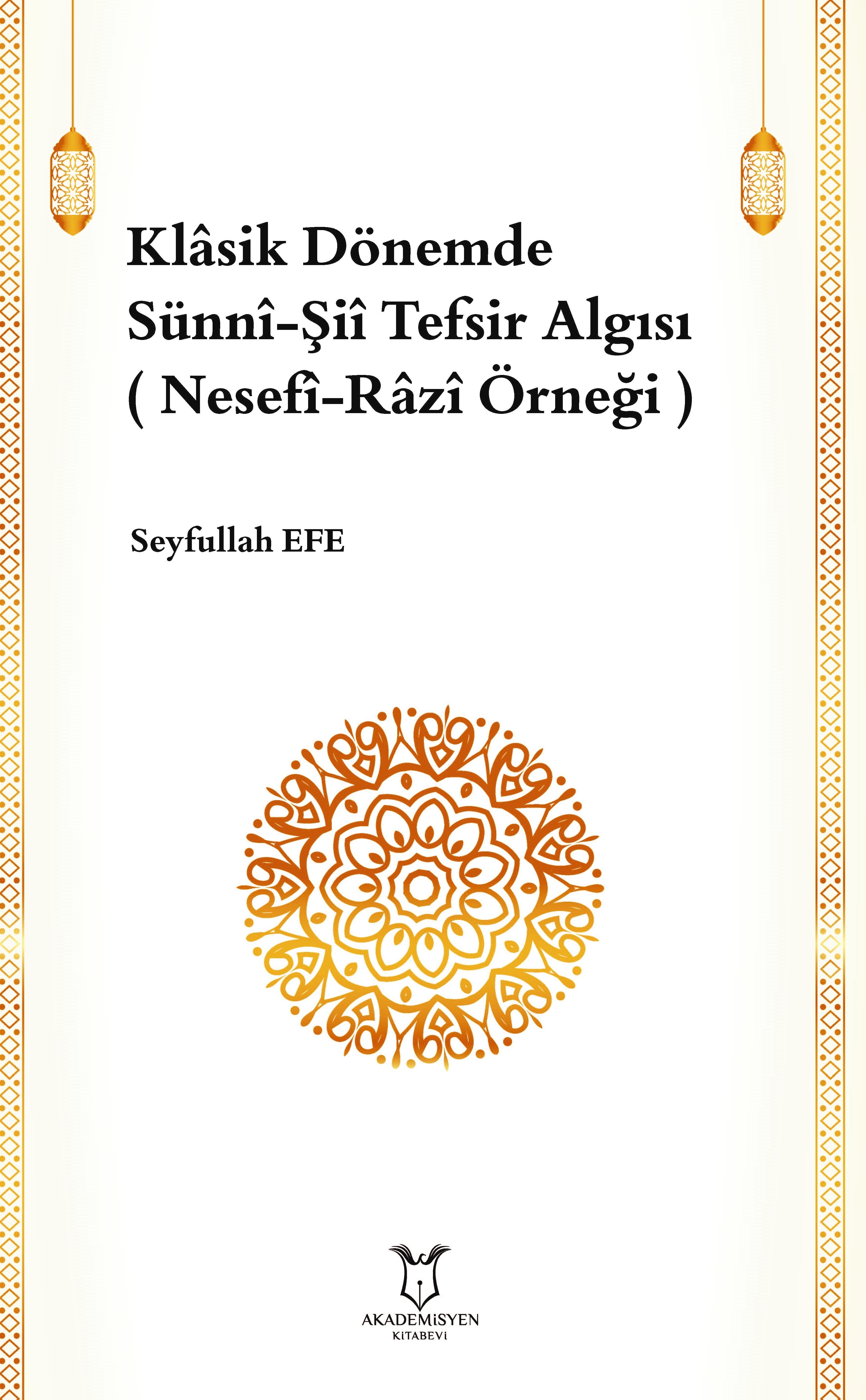 Klâsik Dönemde Sünnî-Şiî Tefsir Algısı