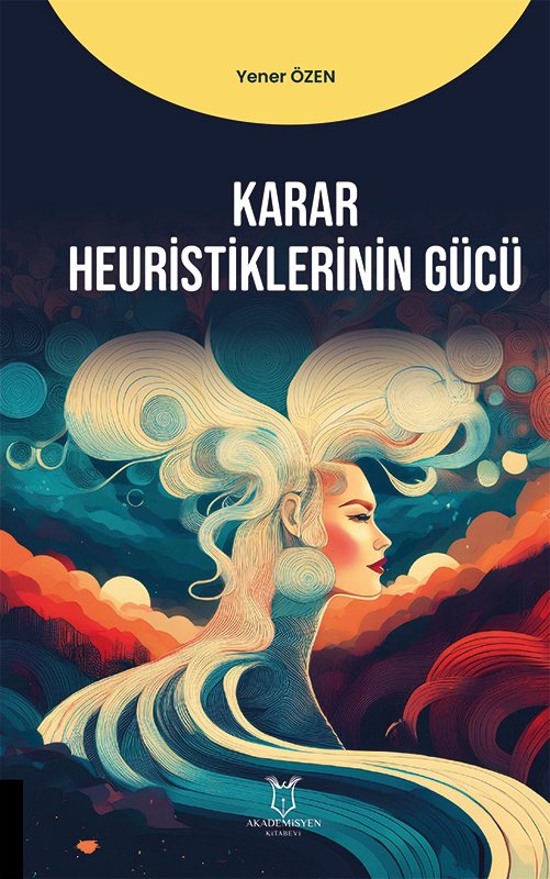 Karar Heuristiklerinin Gücü (Karar ve Heuristik)